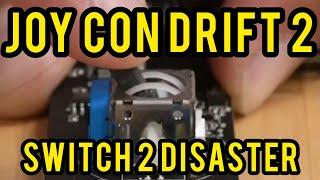 Nintendo Switch 2 Joy Cons Have NOT Changed: More Stick Drift PROBLEMS!!