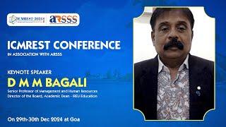 Keynote Speaker: Dr. M M Bagali | ICMREST 2024 | ARSSS