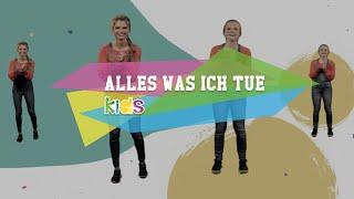 Alles was ich tue | Lieder zum mitmachen