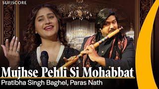 Mujhse Pehli Si Mohabbat | Pratibha Singh Baghel | Paras Nath | Budapest Symphony | Sufiscore