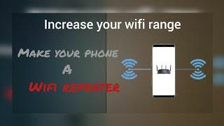 Turn Your Old Phone into a Wi-Fi Repeater  | wifi ki range ko kaise increase kare | wifi extender