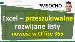 Excel - NOWOŚĆ - Rozwijane listy przeszukiwalne z autouzupełnianiem [odc.904]