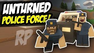 POLICE FORCE - Unturned RP (Funny Moments)