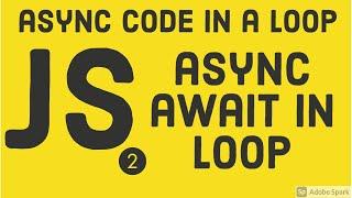 Javascript Running Async Code in a Loop #2
