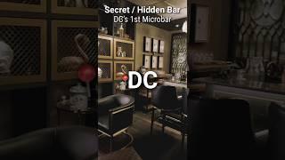 Secret / Hidden Bar!! DC’s 1st Microbar.