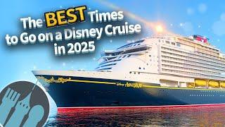 The BEST Times to Go on a Disney Cruise in 2025