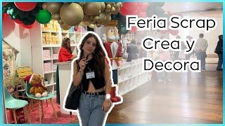 Feria ️ SCRAP CREA Y DECORA 2024 - Ven conmigo a la mejor feria de Scrap!