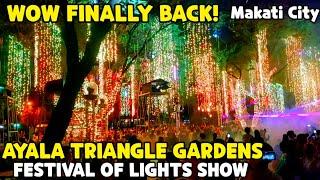 WOW FINALLY BACK! Ayala Triangle Gardens Festival of Lights - Full Show | Makati City, Philippines