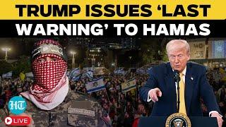 Trump Live | US President Donald Trump Sends 'Last Warning' to Hamas | Israel Hamas War | Gaza