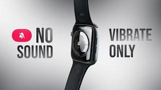 How to Make Apple Watch Vibrate Only (tutorial)