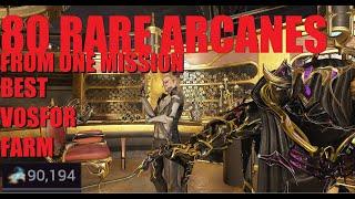 [WARFRAME] BEST "Vosfor" Farm Most Arcanes Per Hour ALL RARE! | Whispers In The Wall