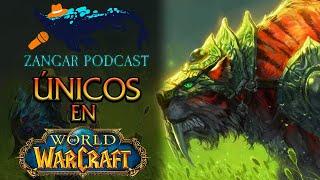 ZANGAR PODCAST #10 - Objetos ÚNICOS de WoW