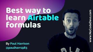 Best way to learn Airtable formulas