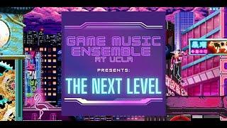 GME at UCLA: The Next Level - Spring Concert 2022