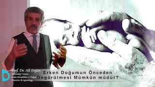 Erken Doğumun Önceden  Öngörülmesi Mümkün Müdür?