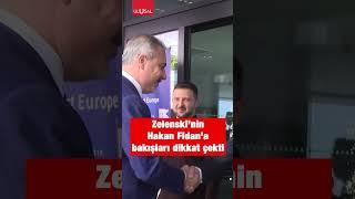 Zelenski'nin Hakan Fidan'a bakışları dikkat çekti #shorts#hakanfidan #zelensky