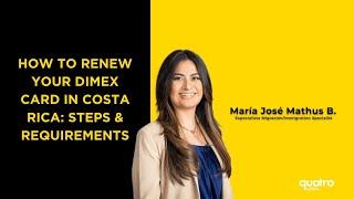 How to Renew Your DIMEX Card in Costa Rica: Steps & Requirements