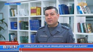 Jurnalistlar ichki ishlar organlarini nazorat qila oladimi?