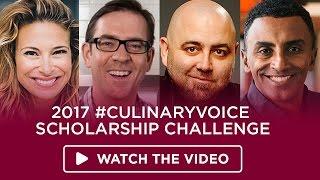 2017 #CulinaryVoice Scholarship Challenge