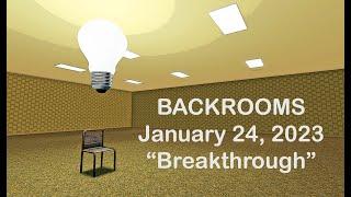 BACKROOMS - January 24, 2023 - "Breakthrough"