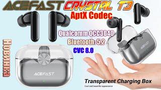 Bluetooth Наушники ACEFAST Crystal T3 AptX Очень достойная модель Обзор