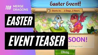 Merge Dragons Easter Event 2021 Teaser Guide 