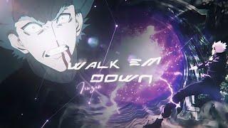 [Flow Clips] Walk Em' Down| @zylovfxx & @Iruzenn [REMAKE CLIPS]