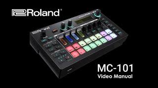 Roland's MC-101 Video Manual / Tutorials (see 2nd video for onboard Help system)