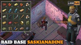 Last Day on Earth Survival || Raid Base Saskianadine