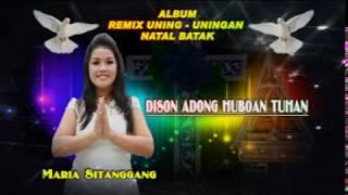 Maria Sitanggang " Dison Adong Huboan Tuhan "