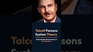 System Theory By Talcott Parsons | @sociologylearners1835