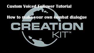 Skyrim Special Edition Creation Kit Follower - Creating combat dialogue for custom voiced follower