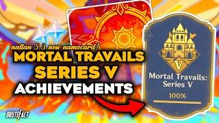 Mortal Travails: Series V Complete Guide | Free Primogems & Namecard | Genshin Impact 5.3 Natlan