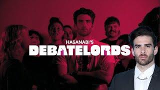 Hasanabi's Debate Lords - Part I