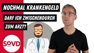 Nochmal Krankengeld: Darf ich zwischendurch zum Arzt?