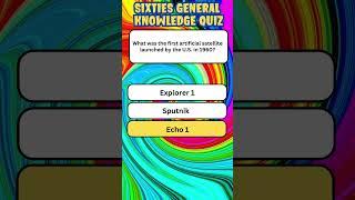 Sixties General Knowledge Quiz 7 #flashquiz #quiz #trivia