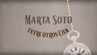 Marta Soto - Entre otros cien (Lyric Video)