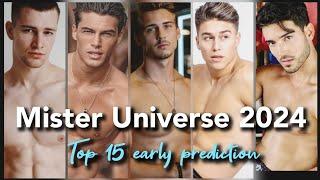 Mister Universe 2024 TOP 15 early prediction