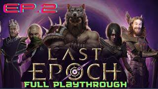 Last Epoch - Full Playthrough Episode 2