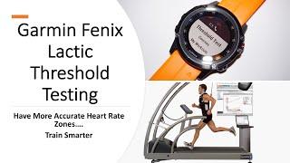 Garmin Tutorials - Lactic Threshold Testing using The Garmin Fenix