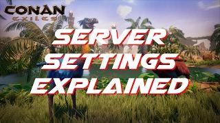 Server Settings Explained | Conan Exiles