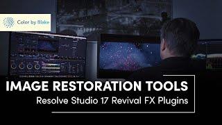 Let's Have A Look At Resolve 17 Restoration Tools!