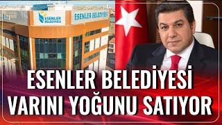 Esenler Belediyesi Varını Yoğunu Satıyor | Haber Aktif | 15.10.2020