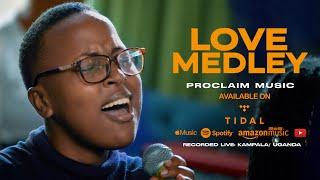 Love Medley | Proclaim Music