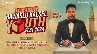  Bawaslu Kalsel Youth Fest 2024, Aksi Mamat Alkatiri dan Pengawasan Partisipatif Pilkada