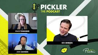 Pickler The Podcast Episode #12: MIT Senior Lecturer & Sports Expert, Ben Shields, Talks Pickleball