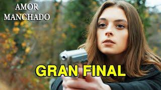 Amor Manchado Capítulo Final En Español