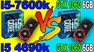 i5 7600k VS i5 4690k | GTX 1060 6GB |Comparison |