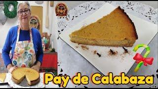 DELICIOSO Y FÁCIL PIE DE CALABAZA [PAY DE CALABAZA]