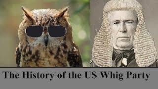 The History of the US Whig Party